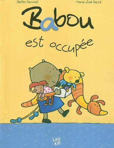 Babou. Vol. 1. Babou est occupée