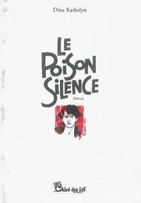 Le poison silence