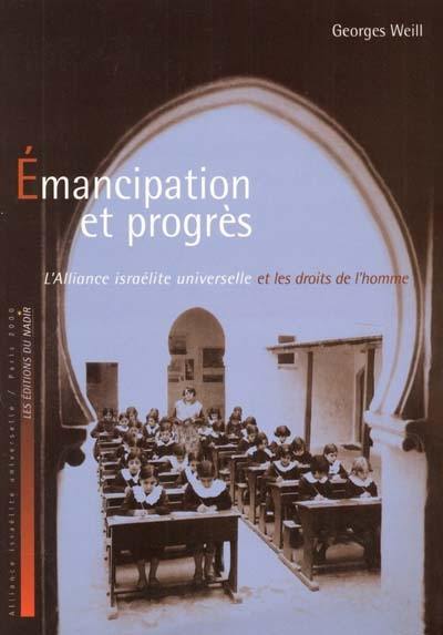 Emancipation et progrès : l'Alliance israélite universelle et les droits de l'homme