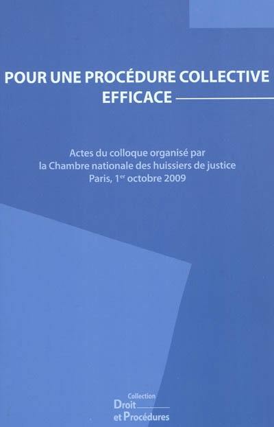 Pour une procédure collective efficace : actes du colloque