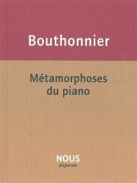 Métamorphoses du piano