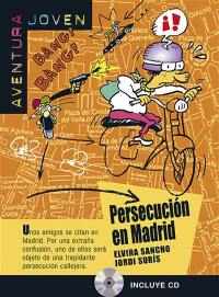 Aventura joven. Persecucion en Madrid : nivel A1