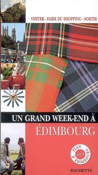 Un grand week-end à Edimbourg