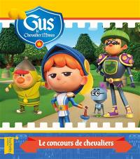 Gus, le chevalier minus. Le concours de chevaliers