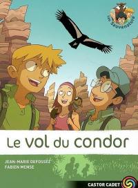 Les Sauvenature. Vol. 4. Le vol du condor