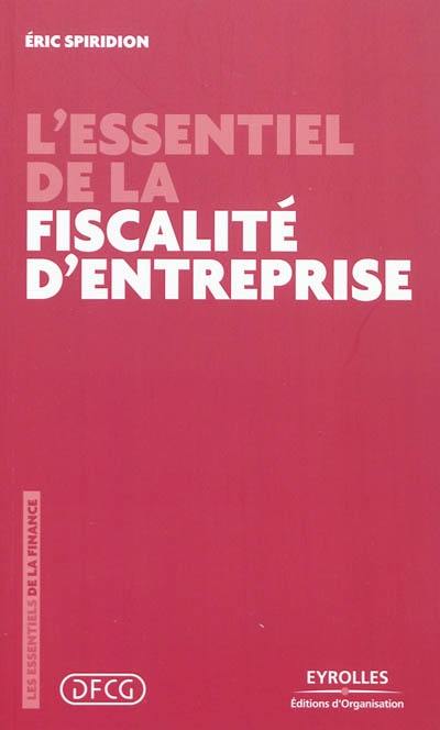 L'essentiel de la fiscalité d'entreprise