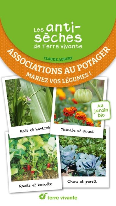 Associations au potager : mariez vos légumes !