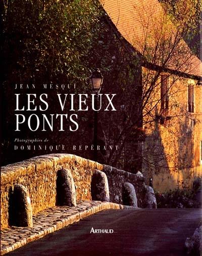 Les vieux ponts de France