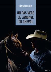 Un pas vers le langage du cheval