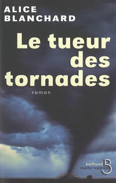 Le tueur de tornades