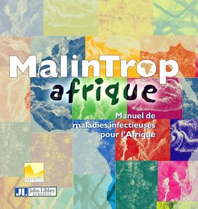 MalinTrop Afrique : manuel de maladies infectieuses pour l'Afrique