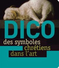 Le dico des symboles chrétiens dans l'art