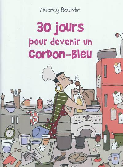 30 jours pour devenir un cordon bleu