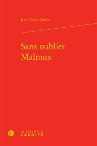 Sans oublier Malraux