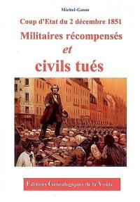 Coup d'état du 2 décembre 1851 : militaires récompensés et civils tués