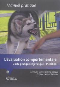 L'évaluation comportementale : guide pratique et juridique