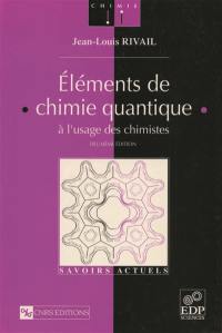 Eléments de chimie quantique à l'usage des chimistes