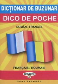 Dico de poche roumain-français, français-roumain. Dictionar de buzunar român-francez si francez-român