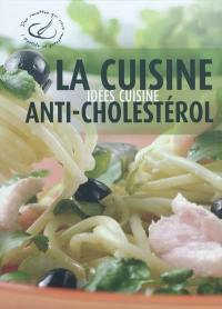 La cuisine anti-cholestérol