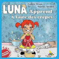 Luna apprend à faire des crêpes