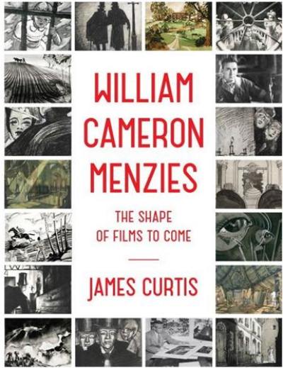 William Cameron Menzies : The Shape of Films to Come