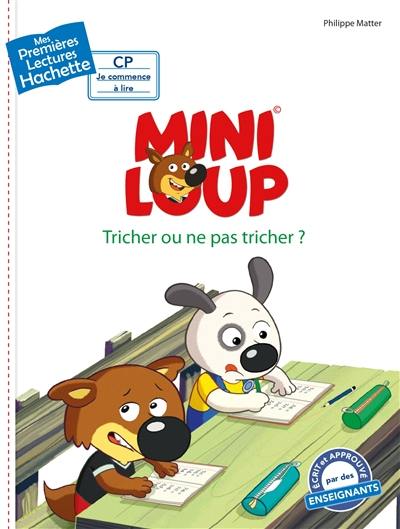 Mini-Loup. Tricher ou ne pas tricher ?