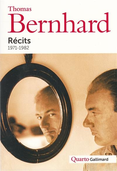 Récits, 1971-1982