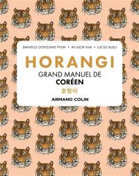 Horangi : grand manuel de coréen