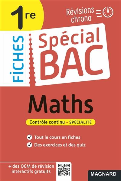 Maths 1re : révisions chrono : contrôle continu, spécialité