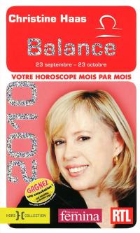 Balance 2010 : 23 septembre-23 octobre : votre horoscope mois par mois