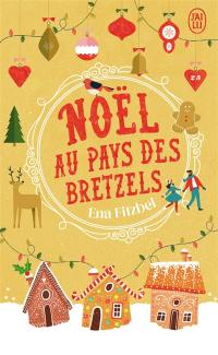 Noël au pays des bretzels