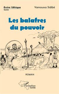 Les balafres du pouvoir