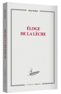 Eloge de la lèche