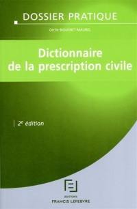 Dictionnaire de la prescription civile