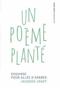 Un poème planté : esquisse pour allée d'arbres