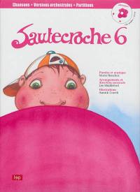 Sautecroche. Vol. 6