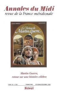 Annales du Midi, n° 264. Martin Guerre, retour sur une histoire célèbre