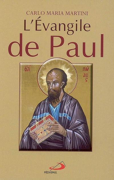 L'Evangile de Paul