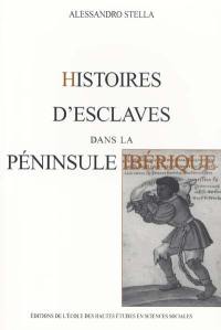 Histoires d'esclaves dans la péninsule Ibérique