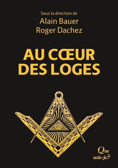 Le livre de la franc-maçonnerie. Vol. 2. Au coeur des loges