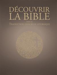 Découvrir la traduction officielle liturgique de la Bible