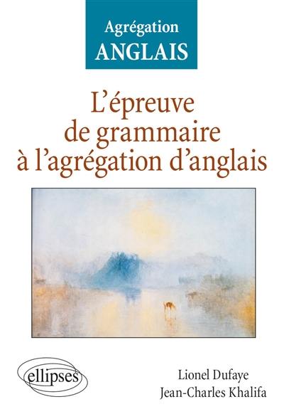 L'épreuve de grammaire à l'agrégation d'anglais