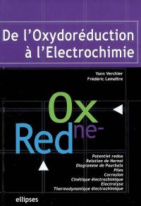 De l'oxydoréduction à l'électrochimie