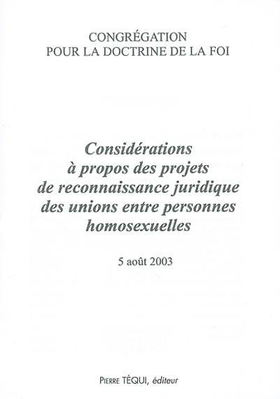 Considérations à propos des projets de reconnaissance juridique des unions entre personnes homosexuelles