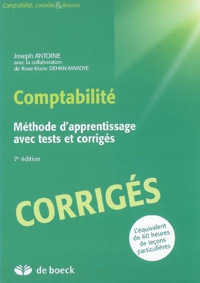 Comptabilité : méthode d'apprentissage avec tests et corrigés