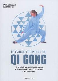 Le guide complet du qi gong