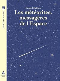 Les météorites, messagères de l'espace