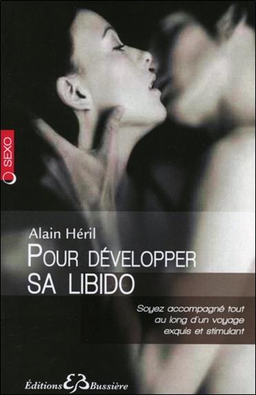 Pour développer sa libido