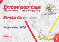 Intercartes histoire géographie collège 6e : fonds de cartes : programmes 2009