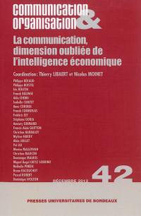 Communication & organisation, n° 42. La communication, dimension oubliée de l'intelligence économique